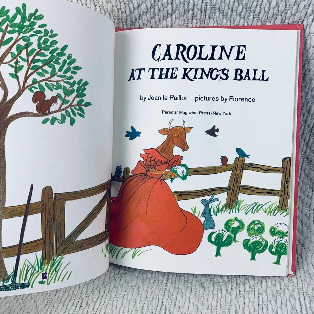 Parents Magazine‎ Press Book Caroline at the Kings Ball 1972 Vintage Hardcover